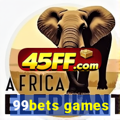 99bets games